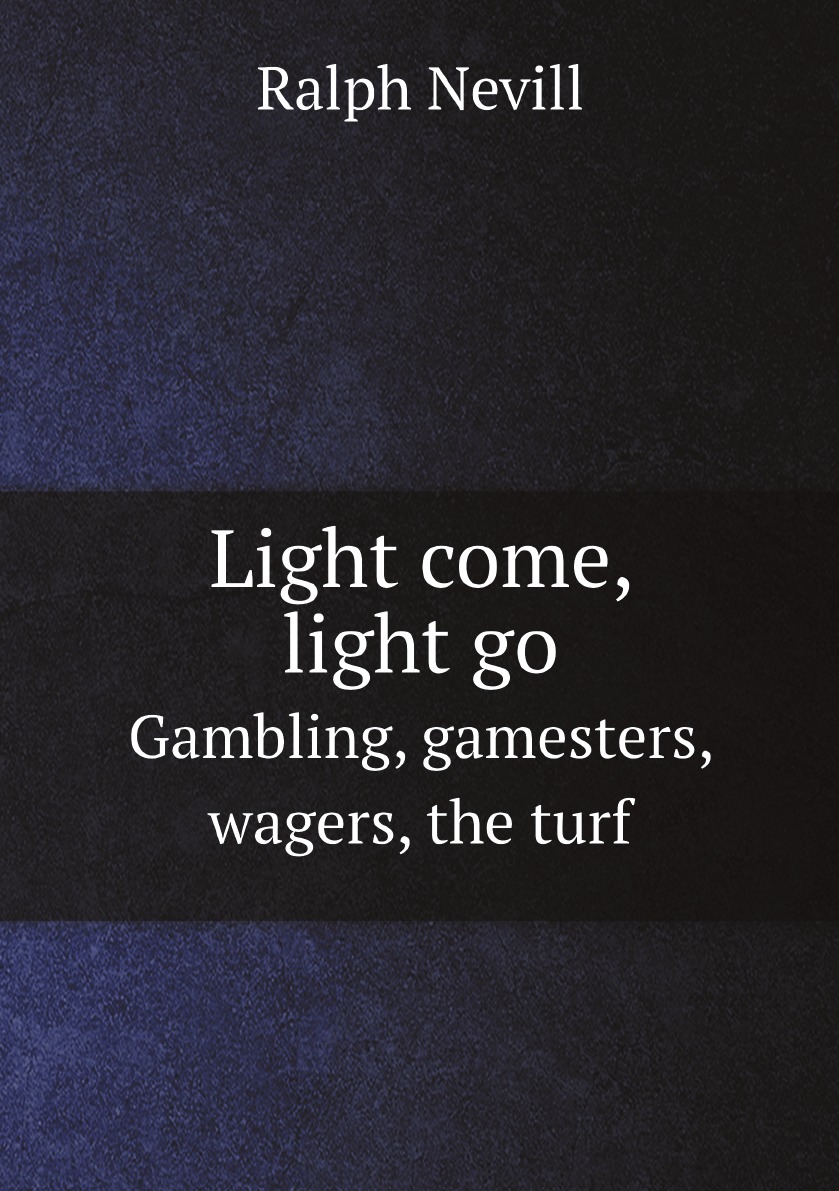 

Light come, light go