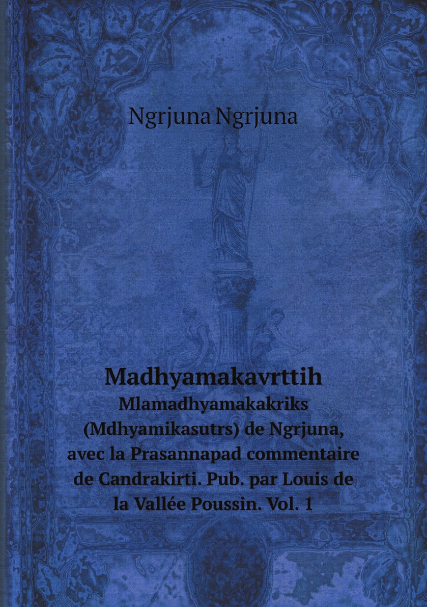 

Madhyamakavrttih