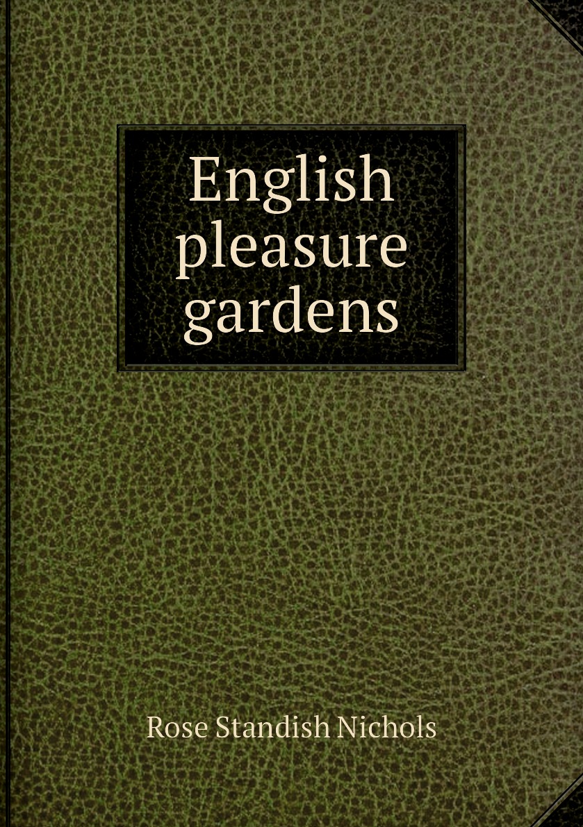 

English pleasure gardens