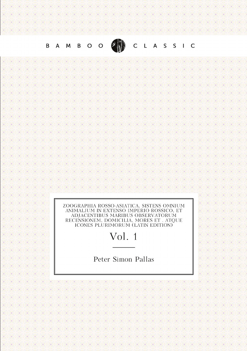 

Zoographia Rosso-Asiatica, Sistens Omnium Animalium in Extenso Imperio Rossico