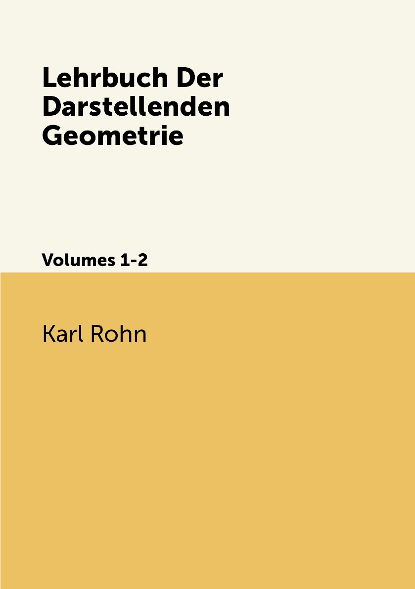 

Lehrbuch Der Darstellenden Geometrie