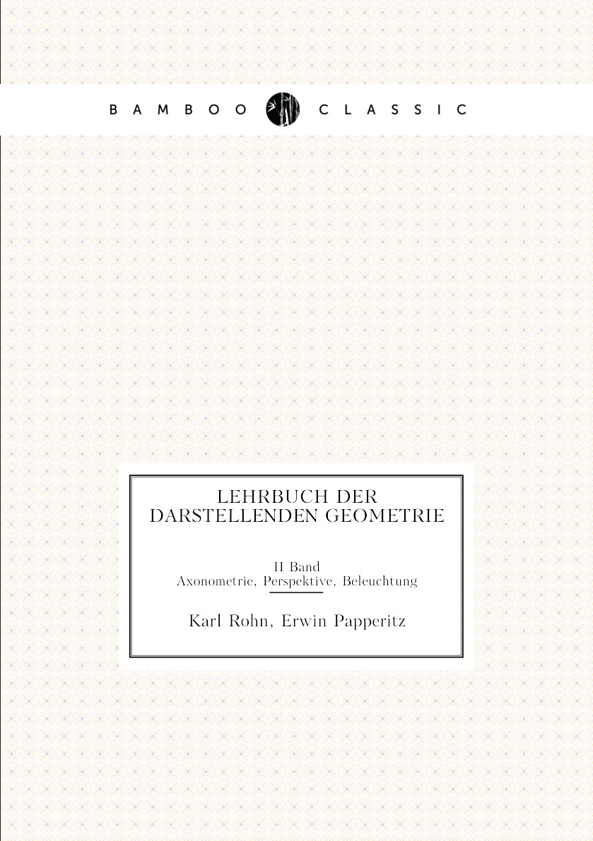 

Lehrbuch der darstellenden geometrie, 2 Band