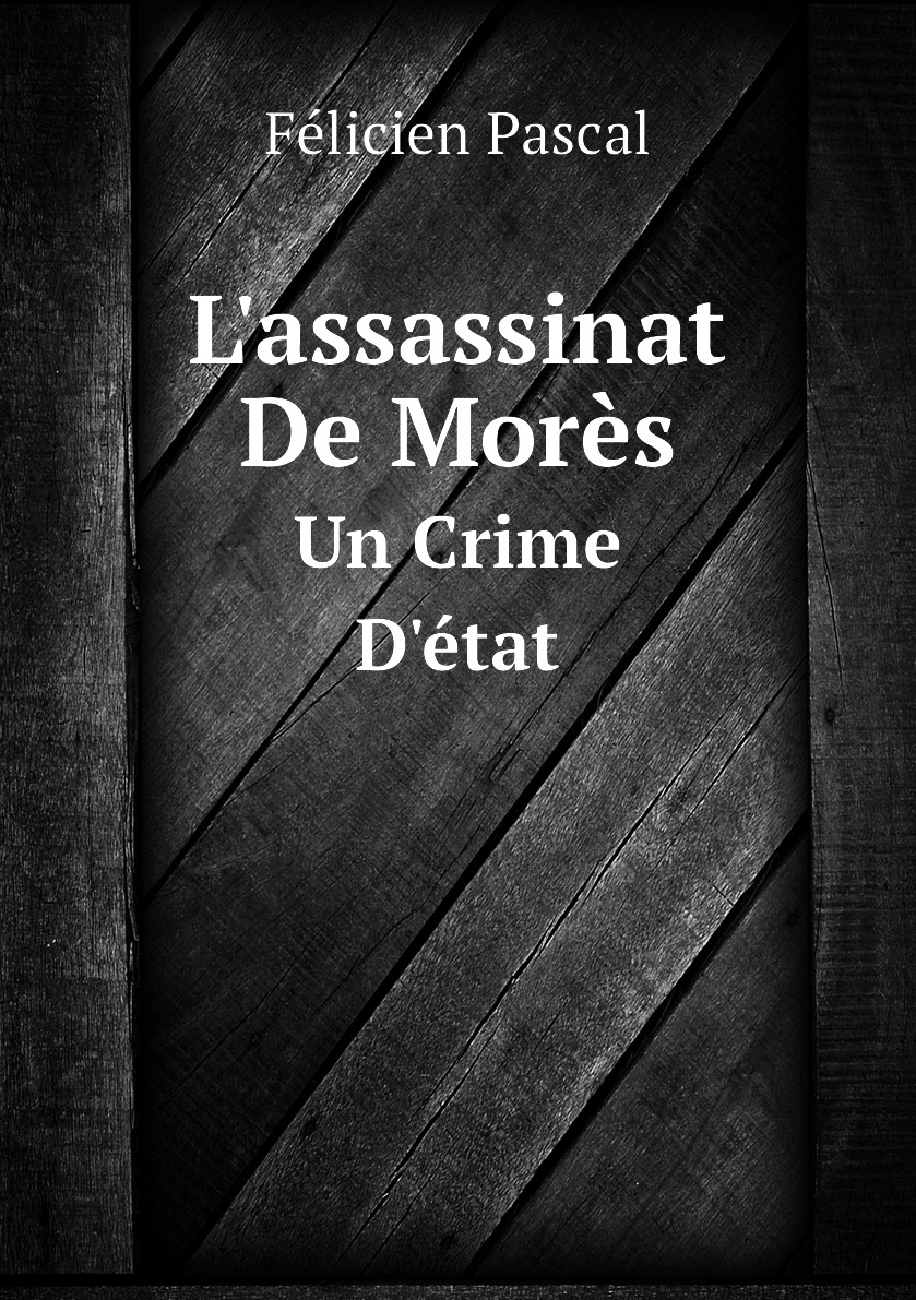 

L'assassinat De Mores