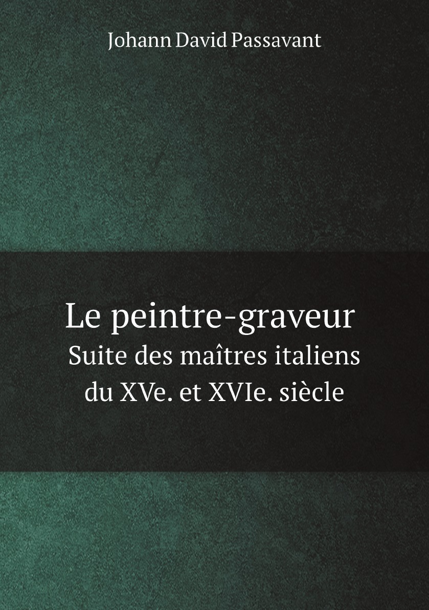 

Le peintre-graveur (French Edition)