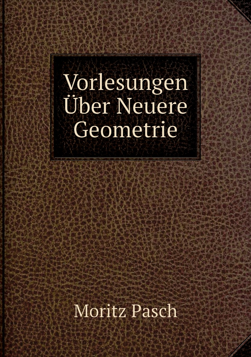 

Vorlesungen Uber Neuere Geometrie