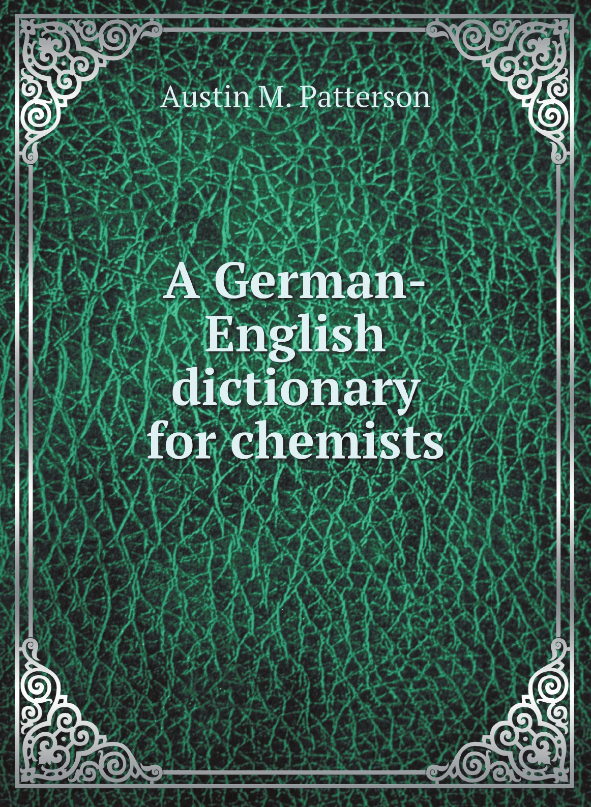 

A German-English dictionary for chemists