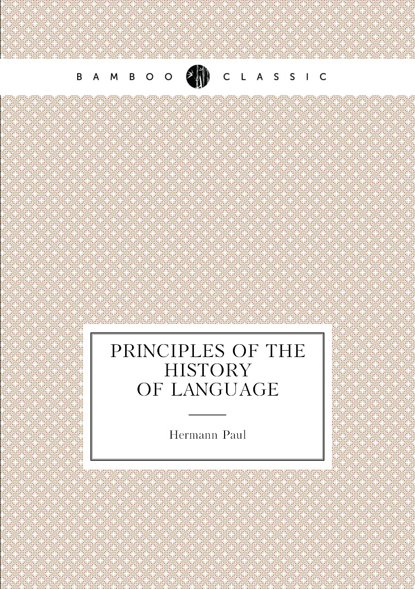 

Principles of the History of Language