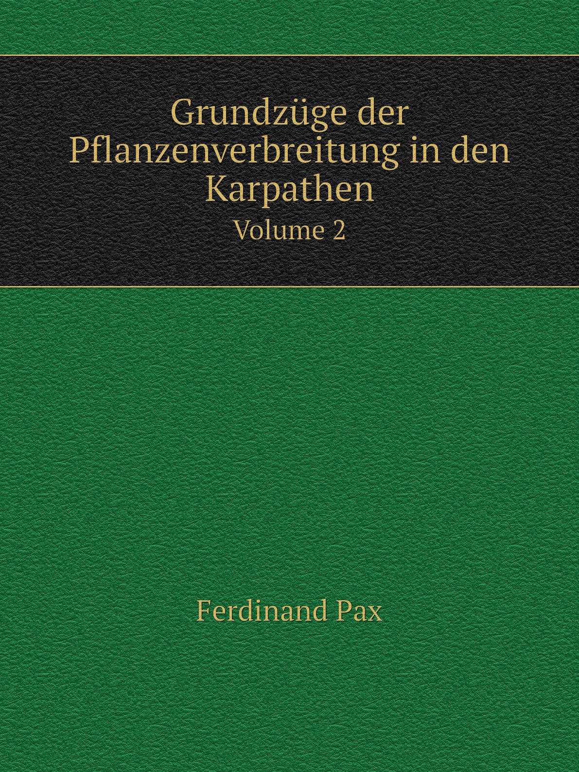 

Grundzuge der Pflanzenverbreitung in den Karpathen