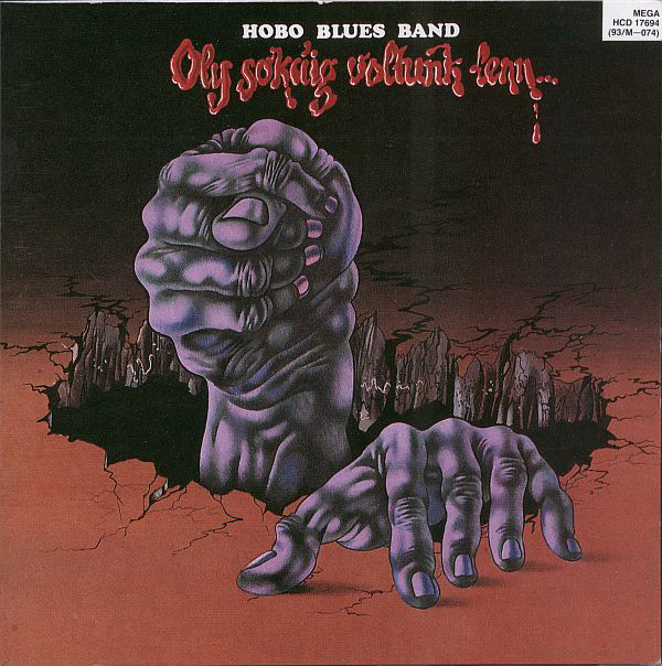 

Hobo Blues Band – Oly Sokaig Voltunk Lenn... (1 CD)