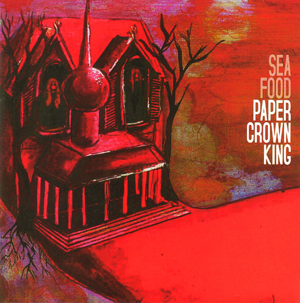 

SEAFOOD - Paper Crown King (1 CD)