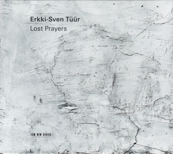 

Erkki-Sven Tuur - Lost Prayers (1 CD)