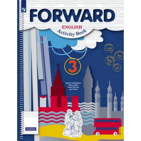 

Вербицкая. Английский язык. Forward. 3 класс Рабочая тетрадь. (ФГОС)