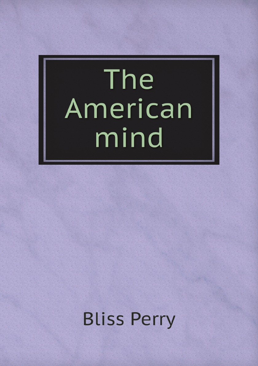 

The American mind