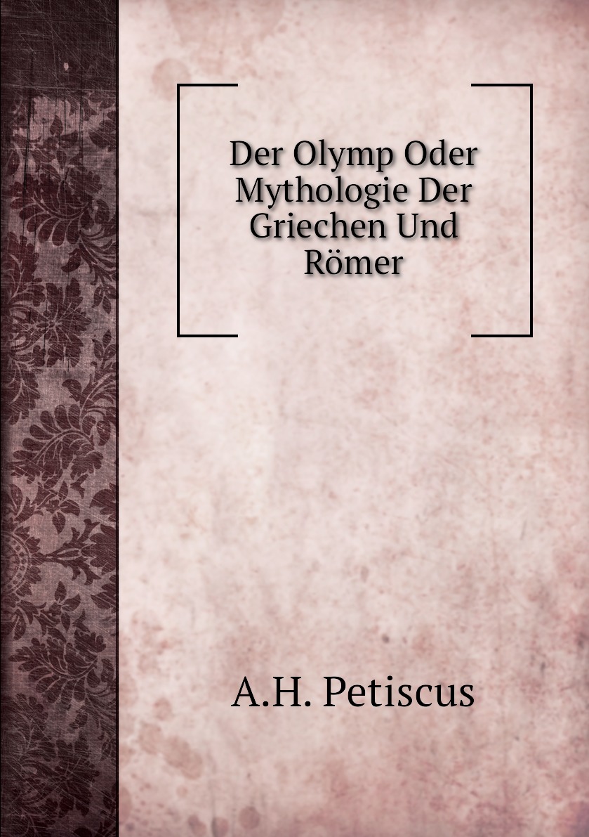 

Der Olymp Oder Mythologie Der Griechen Und Romer