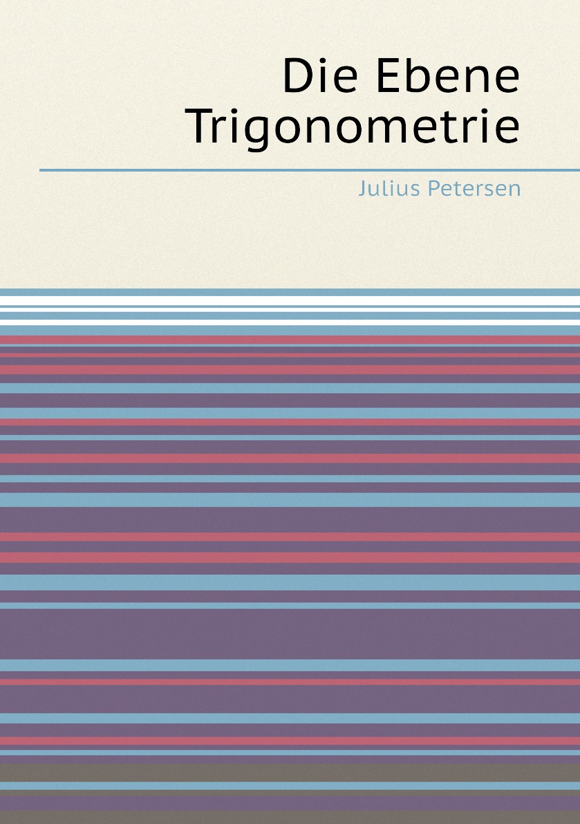 

Die Ebene Trigonometrie
