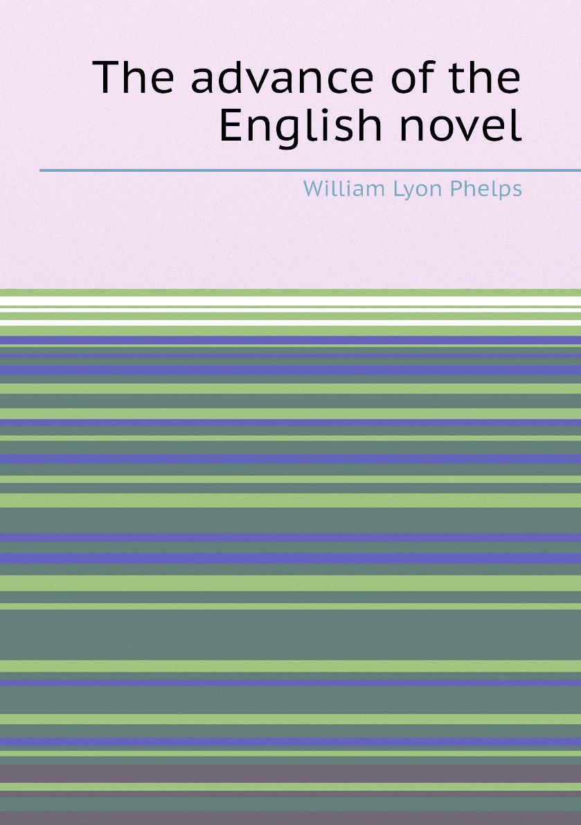 

The advance of the English novel