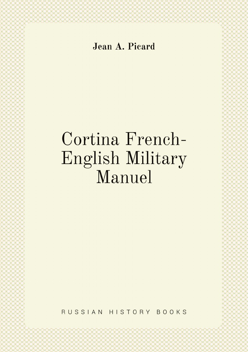 

Cortina French-English Military Manuel