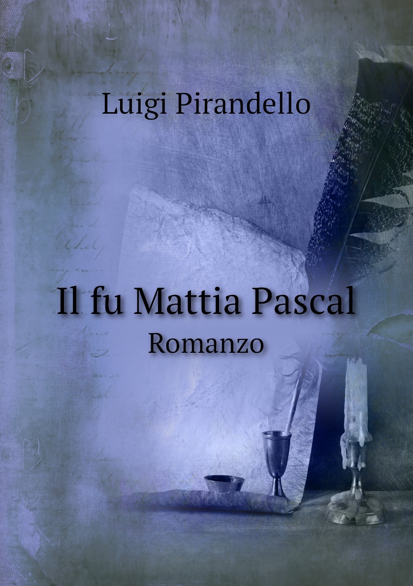 

Il fu Mattia Pascal