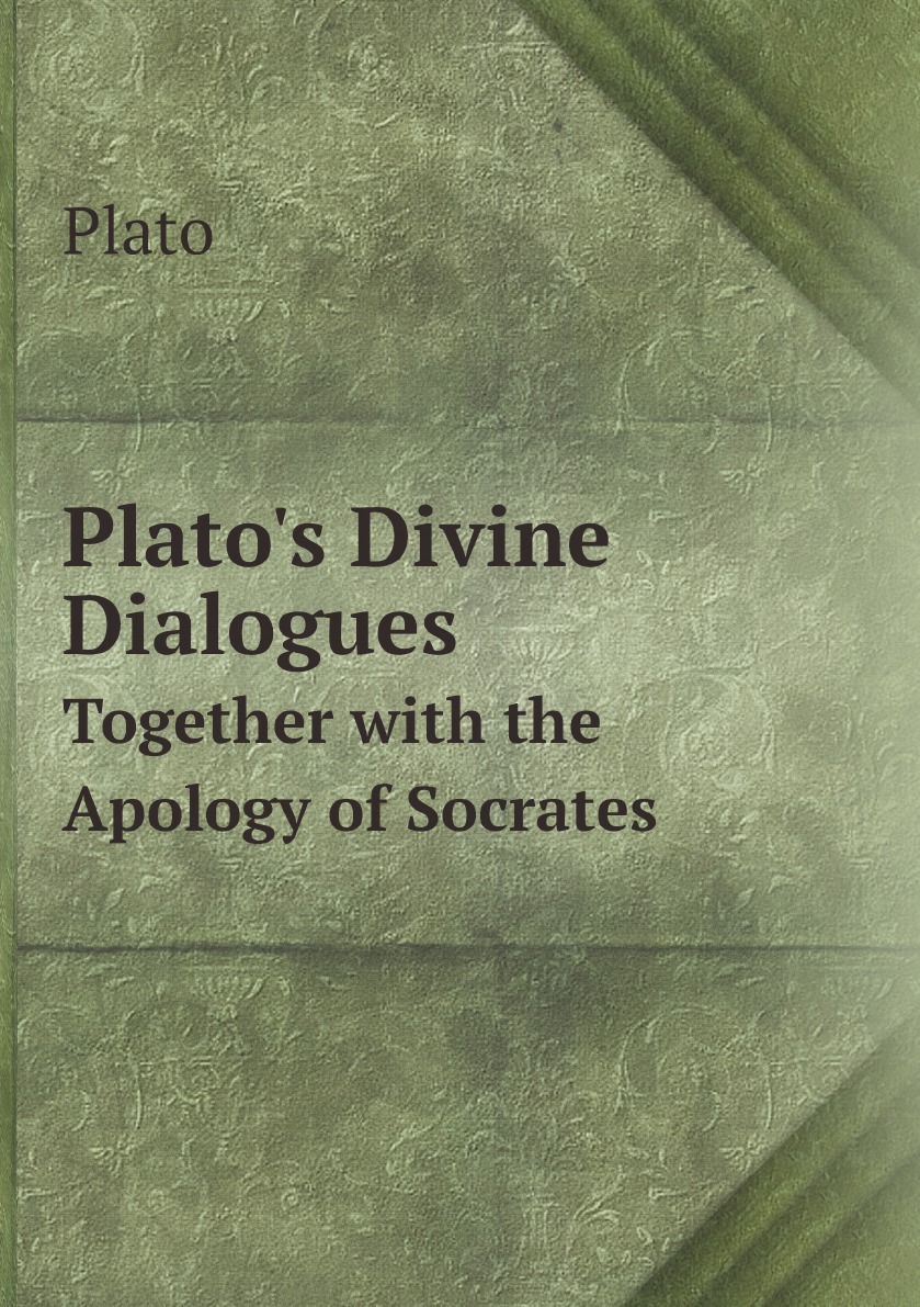 

Plato's Divine Dialogues