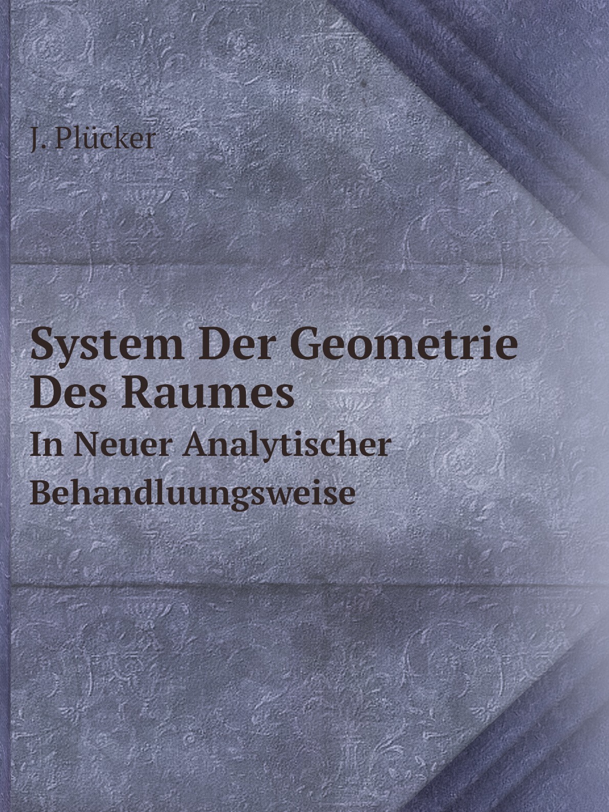 

System Der Geometrie Des Raumes