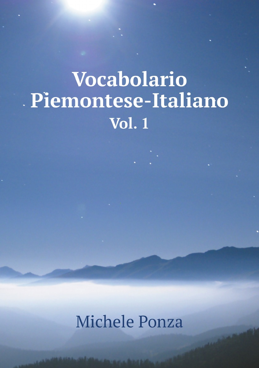 

Vocabolario Piemontese-Italiano (Italian Edition)