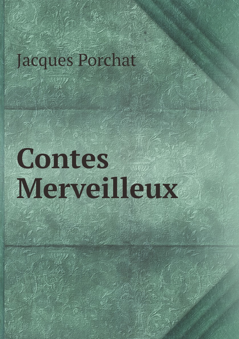 

Contes Merveilleux (French Edition)