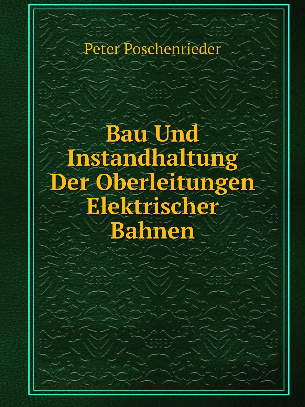 

Bau Und Instandhaltung Der Oberleitungen Elektrischer Bahnen