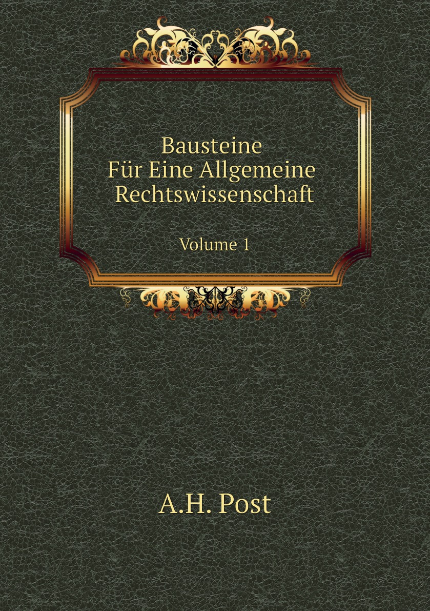

Bausteine Fur Eine Allgemeine Rechtswissenschaft