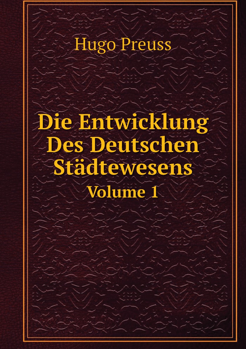 

Die Entwicklung Des Deutschen Stadtewesens