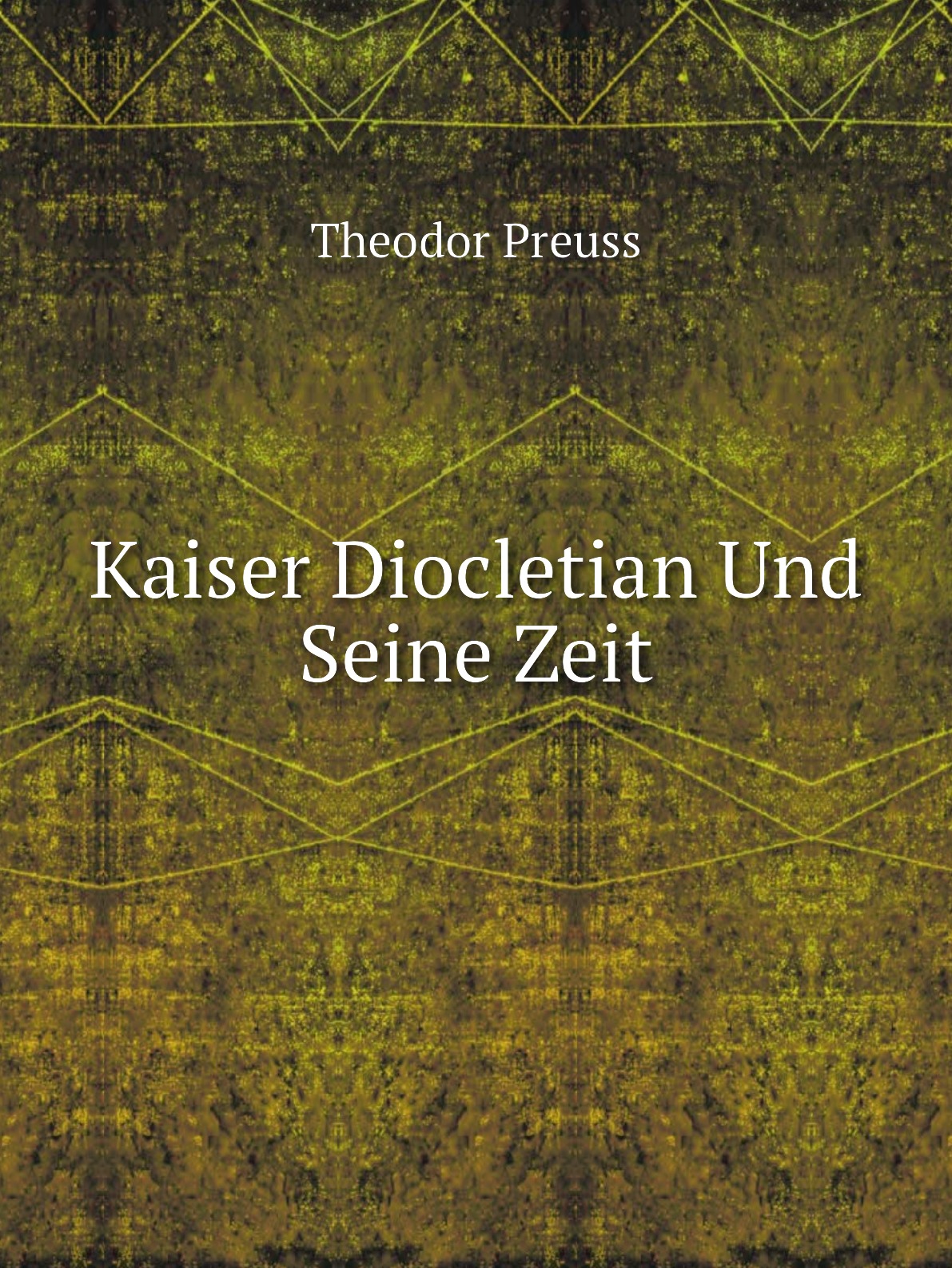 

Kaiser Diocletian Und Seine Zeit