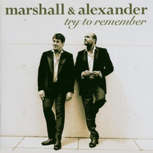 

Marshall & Alexander: Try To Remember (1 CD)