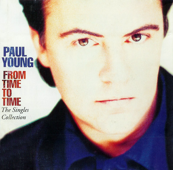 

Paul Young - From Time To Time (The Singles Collection) (1 CD)