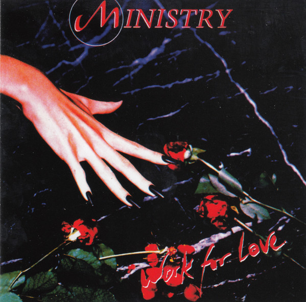 

Ministry: Work For Love (1 CD)