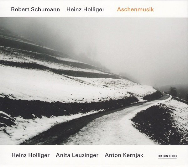 

Schumann & Holliger: Aschenmusik (1 CD)