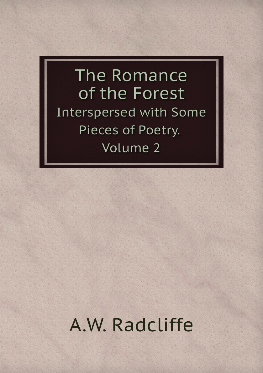 

The Romance of the Forest