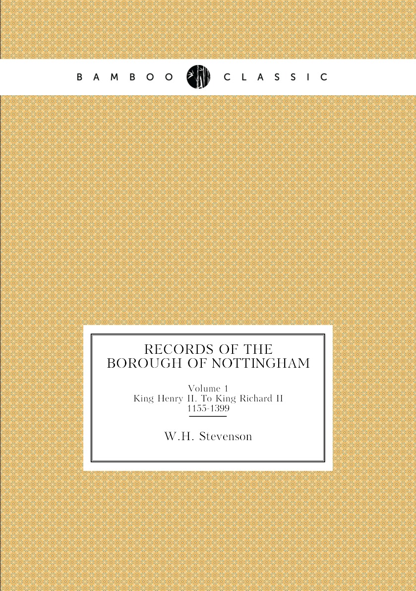

Records of the Borough of Nottingham