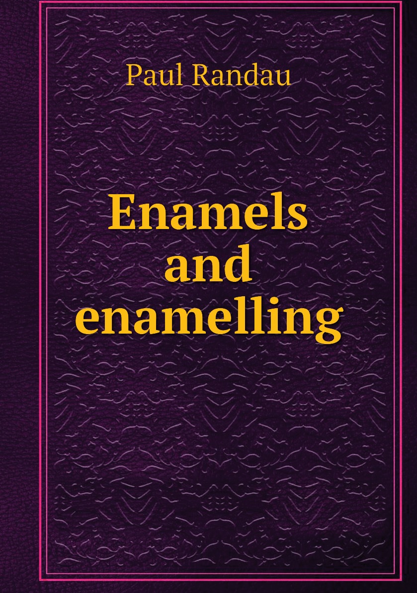 

Enamels and enamelling