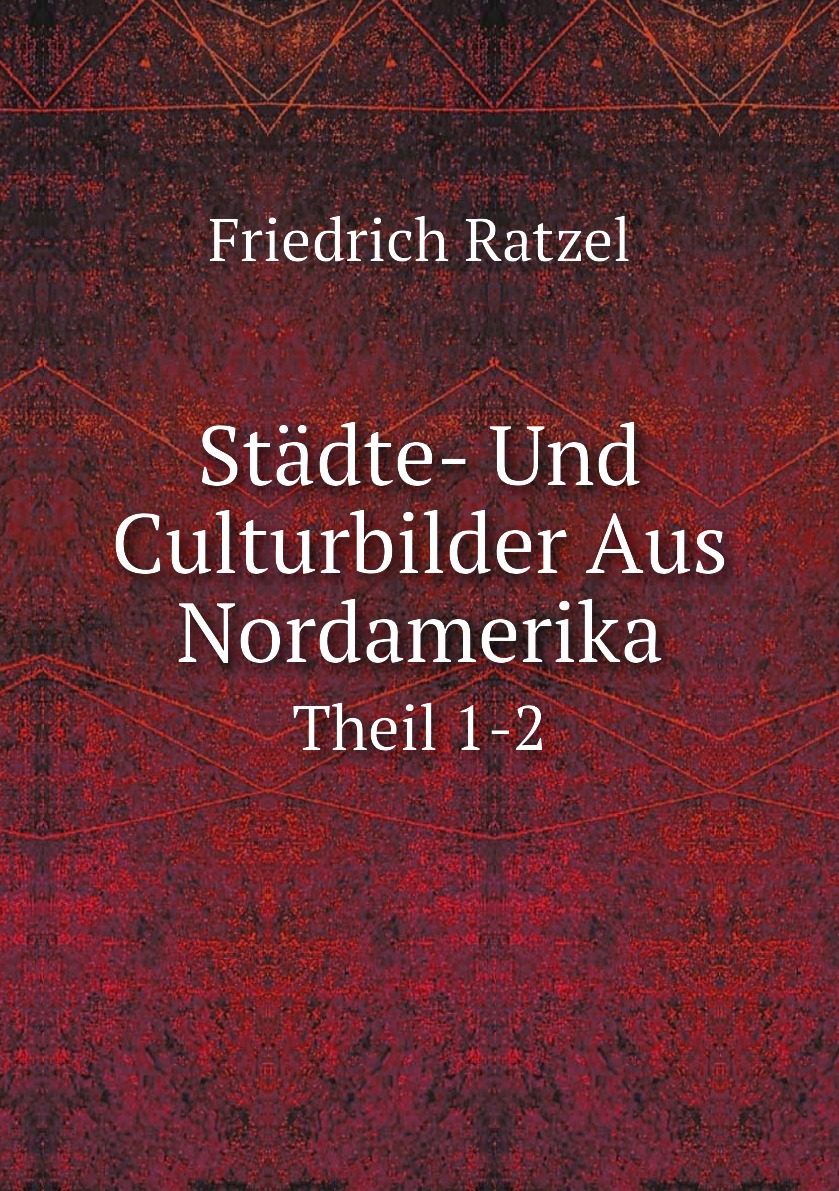 

Stadte- Und Culturbilder Aus Nordamerika