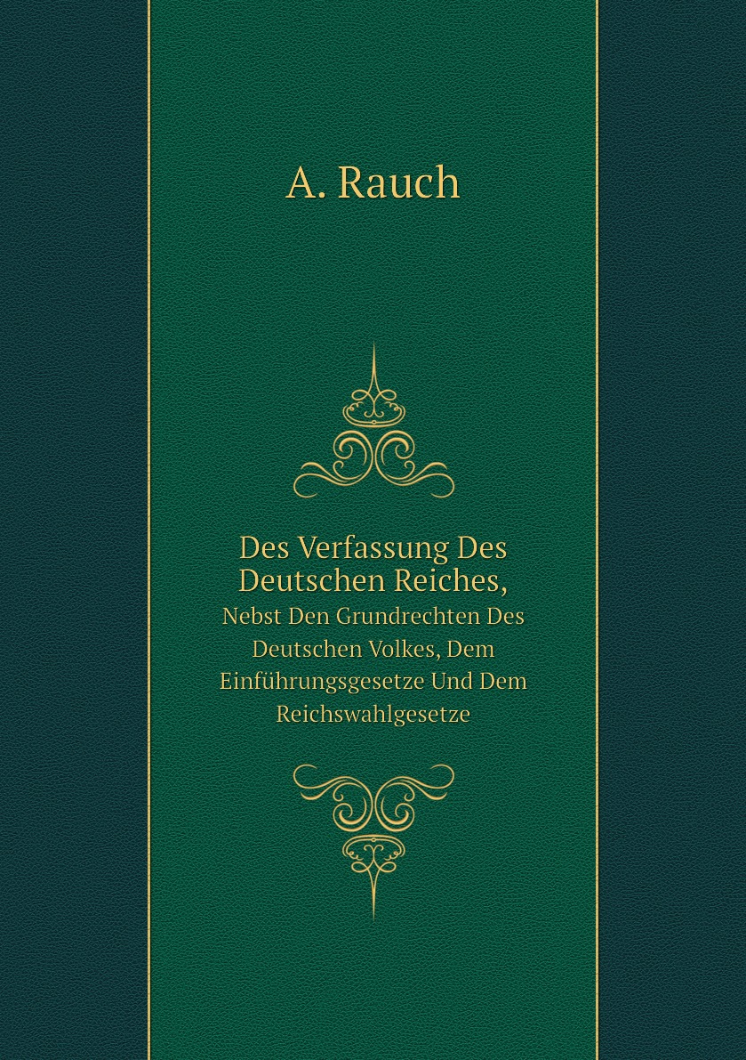 

Des Verfassung Des Deutschen Reiches,