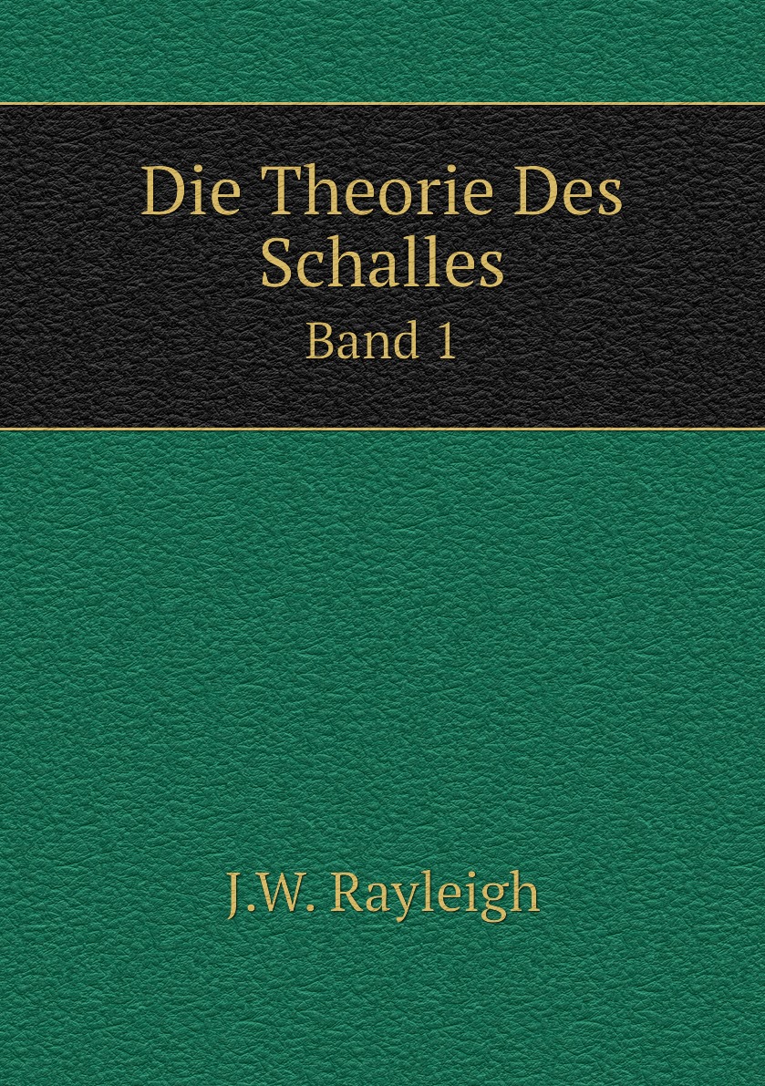 

Die Theorie Des Schalles