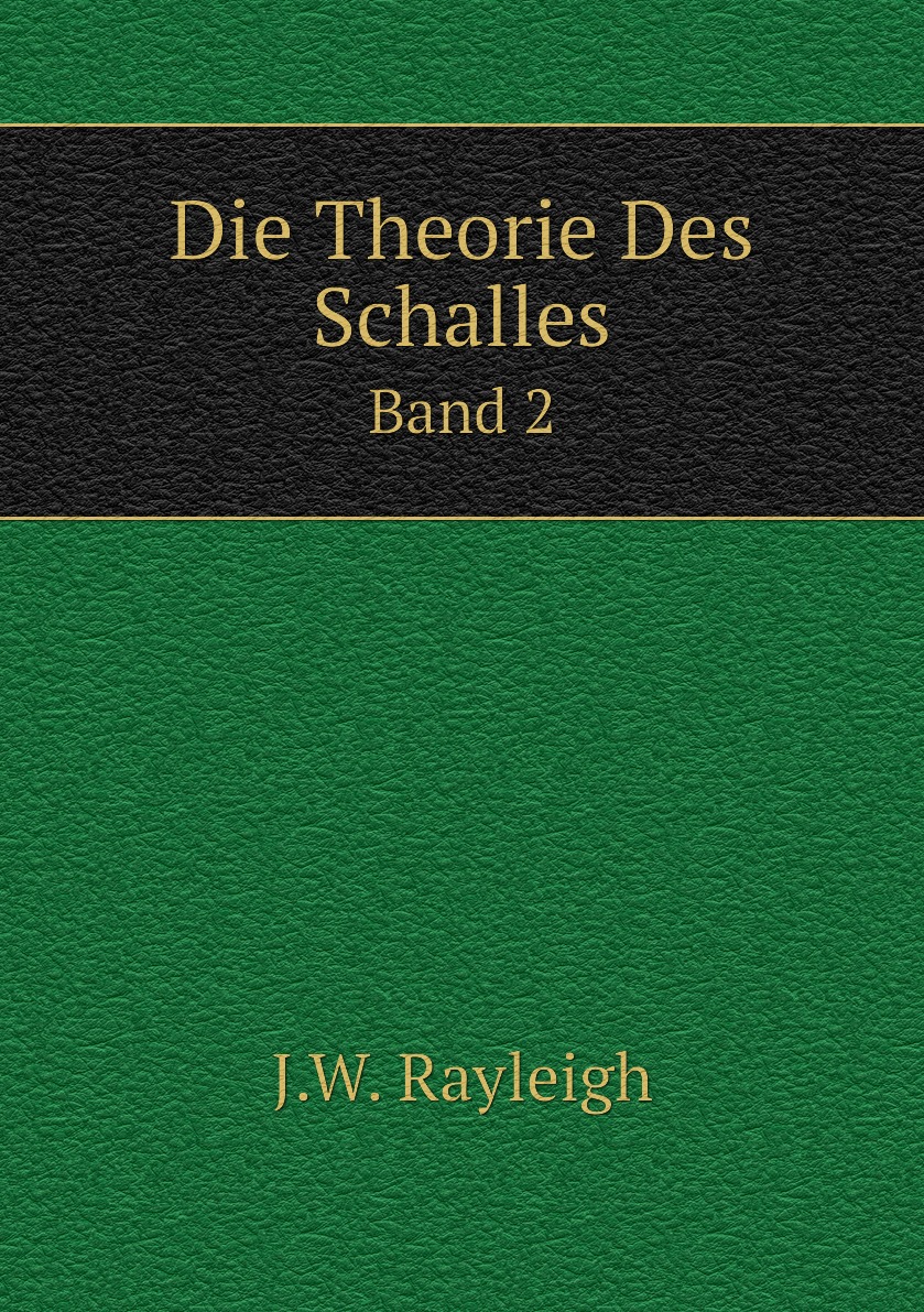 

Die Theorie Des Schalles