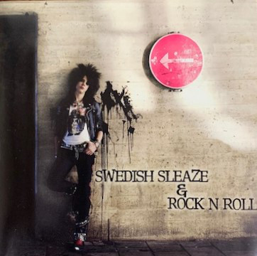 

Swedish Sleaze And Rock'N'Roll (1 CD)