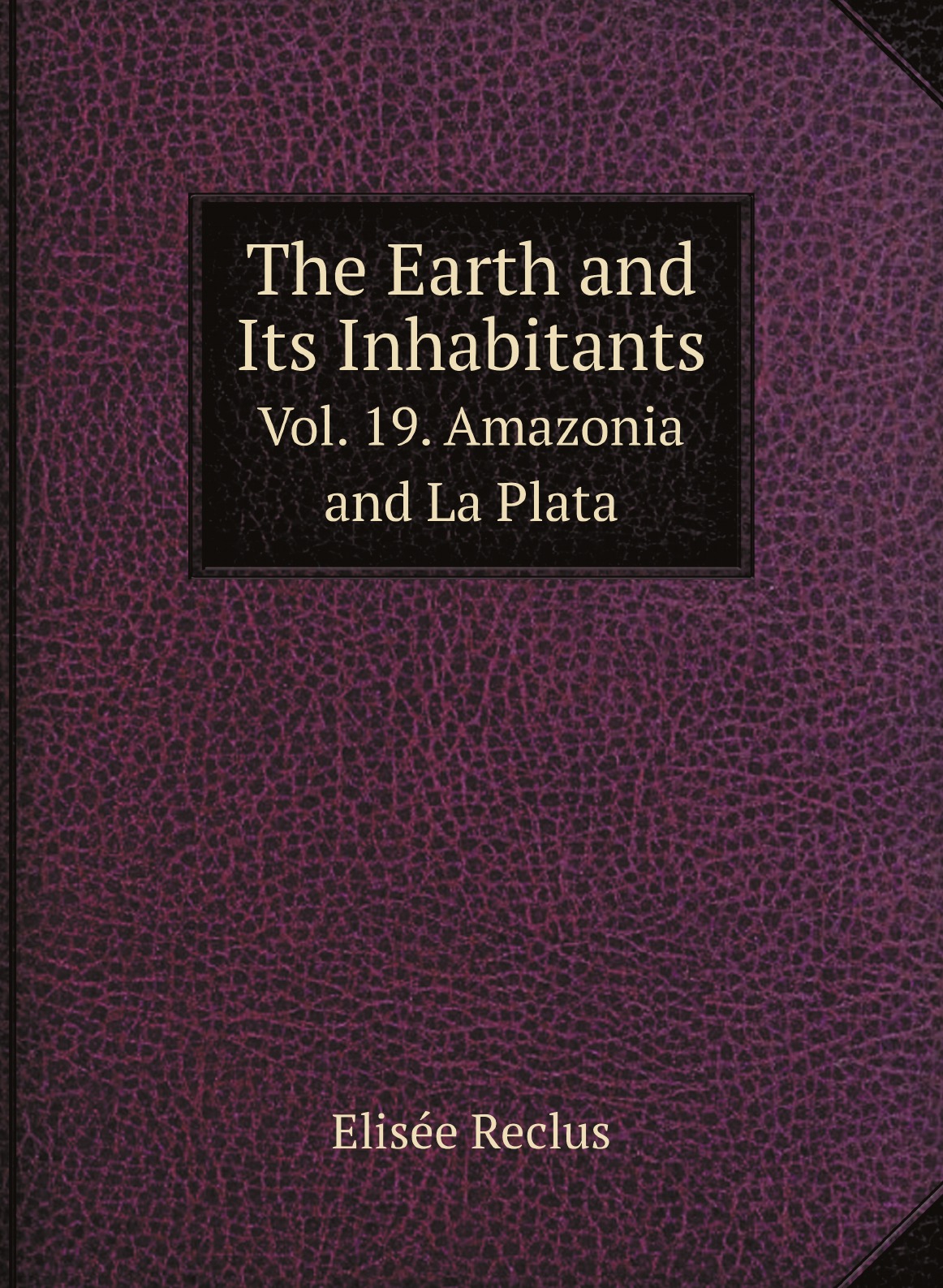 

The Earth and Its Inhabitants