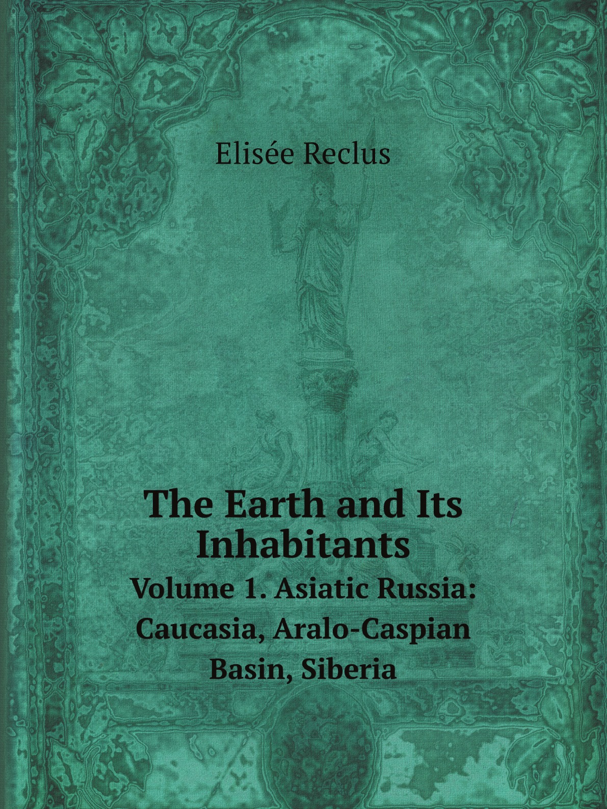 

The Earth and Its Inhabitants