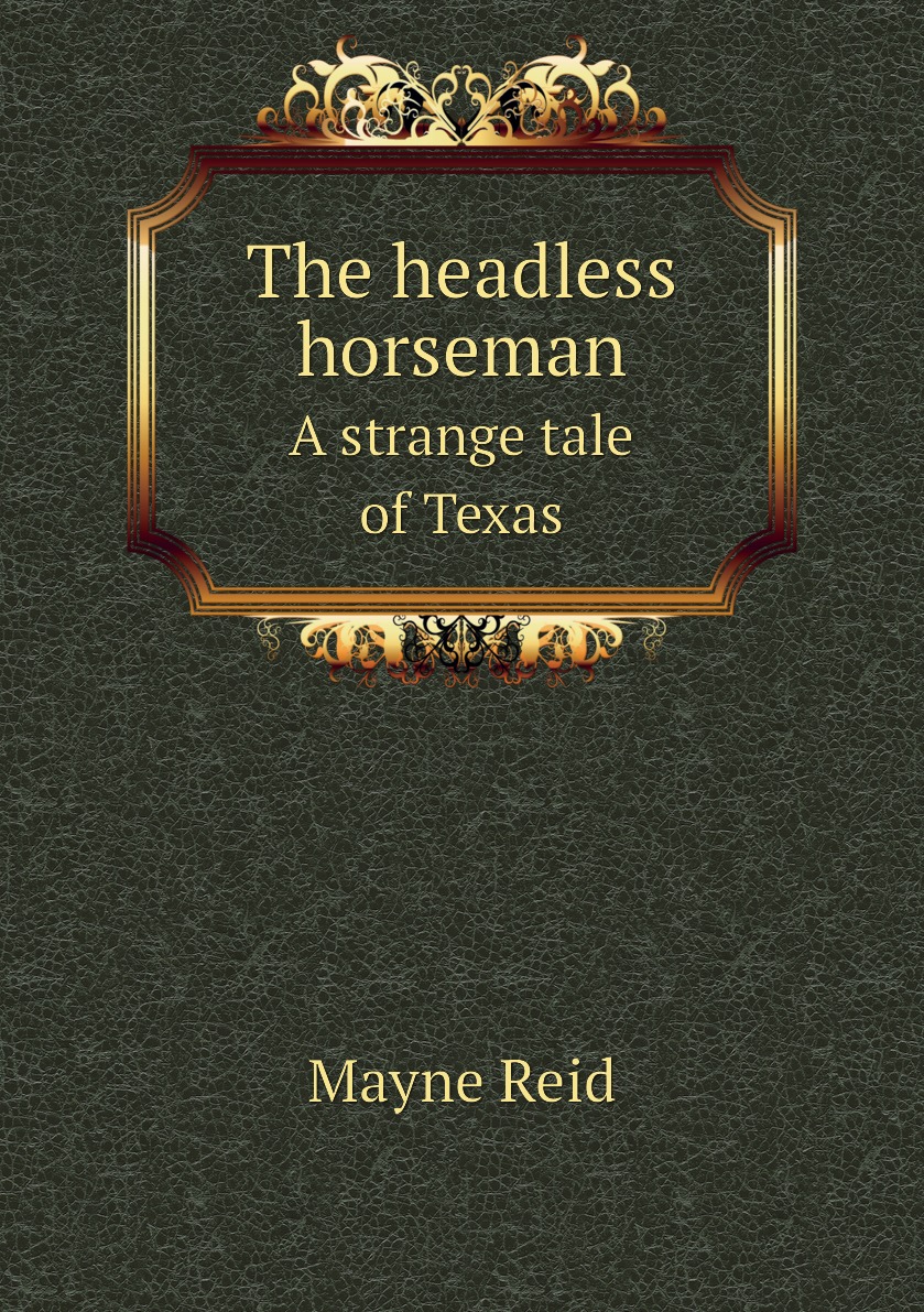 

The headless horseman