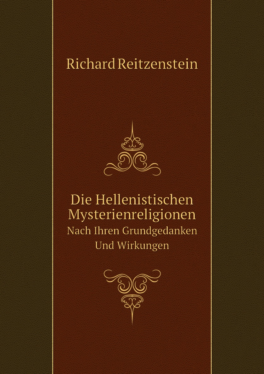 

Die Hellenistischen Mysterienreligionen