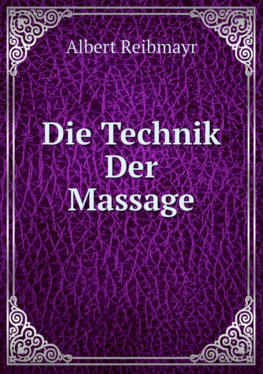 

Die Technik Der Massage