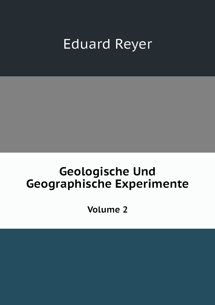

Geologische Und Geographische Experimente