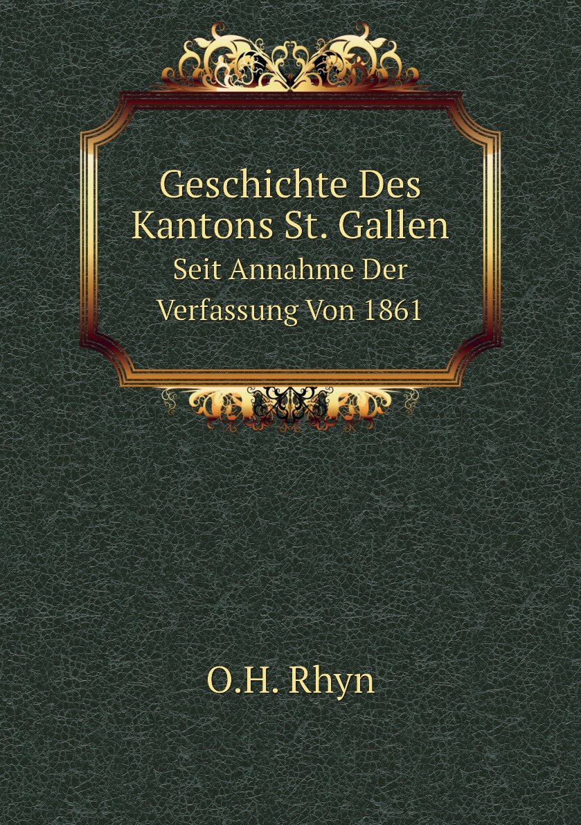 

Geschichte Des Kantons St. Gallen