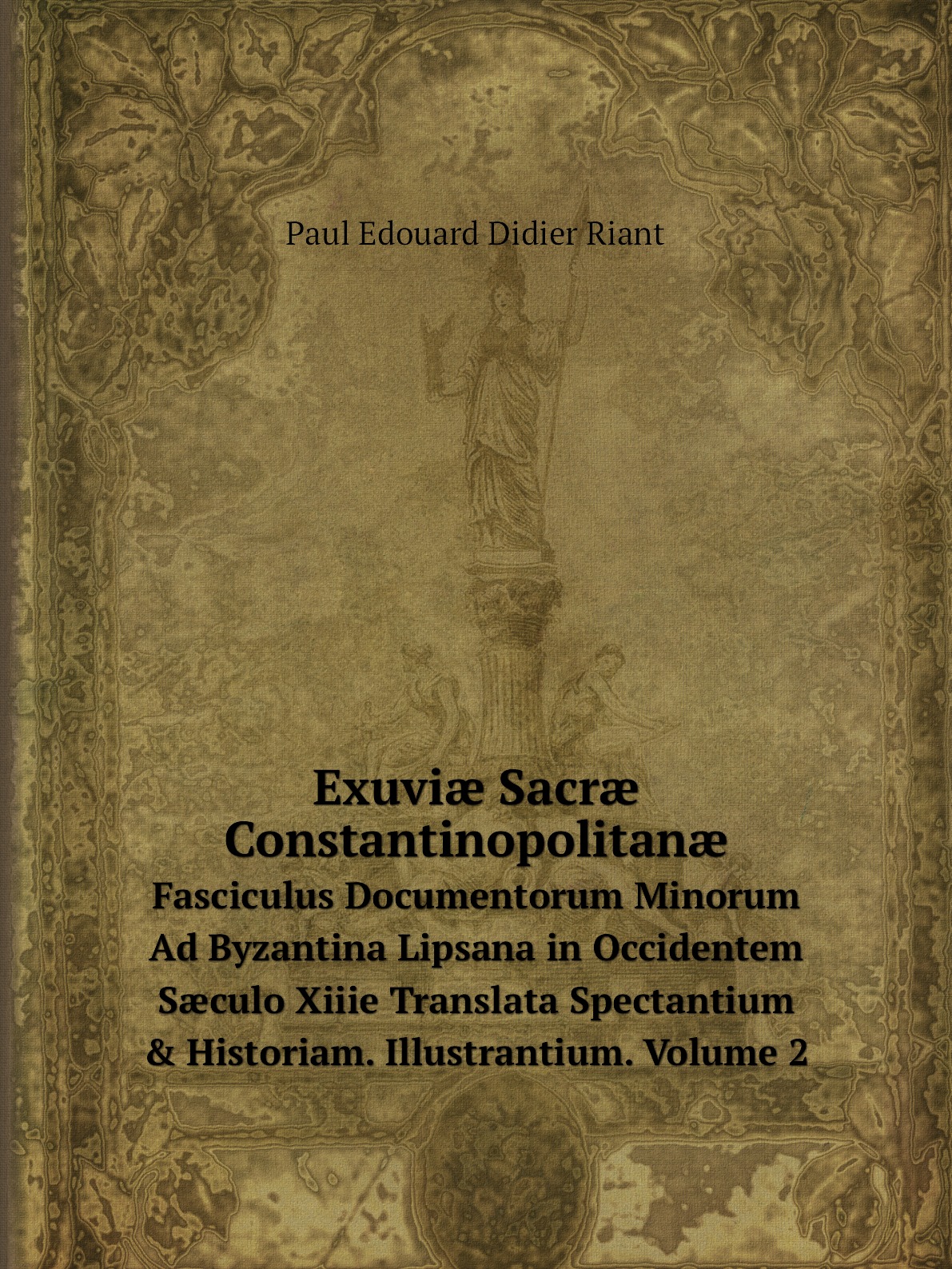 

Exuvi Sacr Constantinopolitan